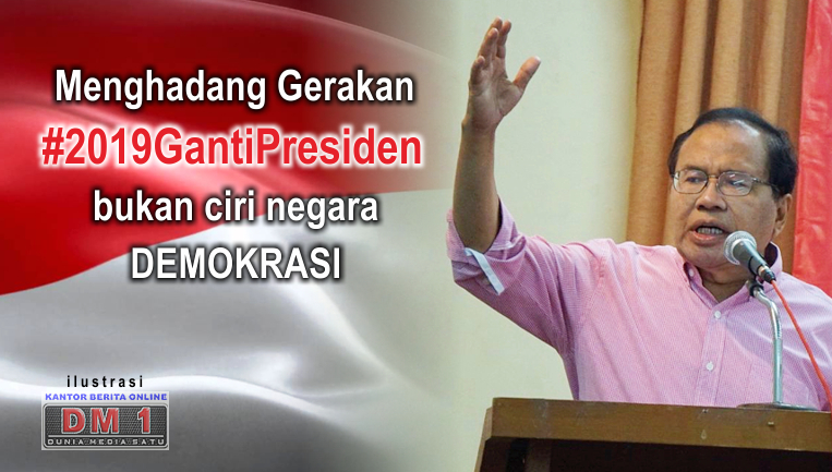 Rizal Ramli: Melarang Gerakan #2019GantiPresiden Jatuhkan Elektabilitas Jokowi